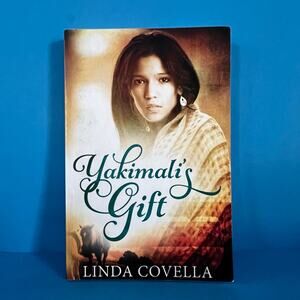 Yakimali’s Gift by Linda Covella SIGNED 2014 Historical Fiction Paperback Book
